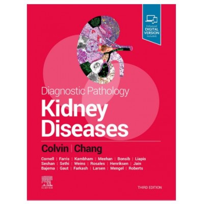 Diagnostic Pathology: Kidney Diseases;3rd Edition 2019 By Robert B. Colvin